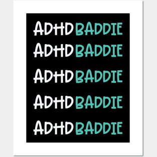 ADHD Baddie Funny Quote Posters and Art